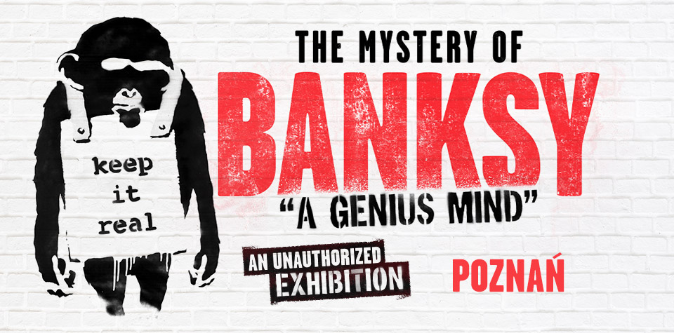 Wystawa The Mystery of BANKSY – A Genius Mind – POZNAŃ