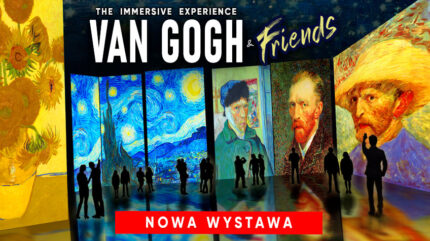 VAN GOGH & Friends – The Immersive Experience – Gdańsk