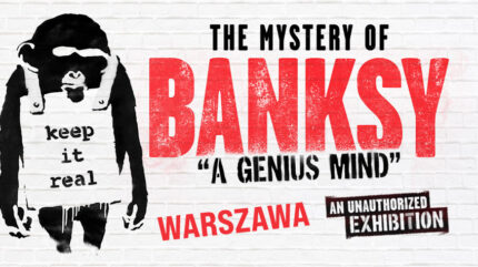 Wystawa The Mystery of BANKSY – A Genius Mind – WARSZAWA